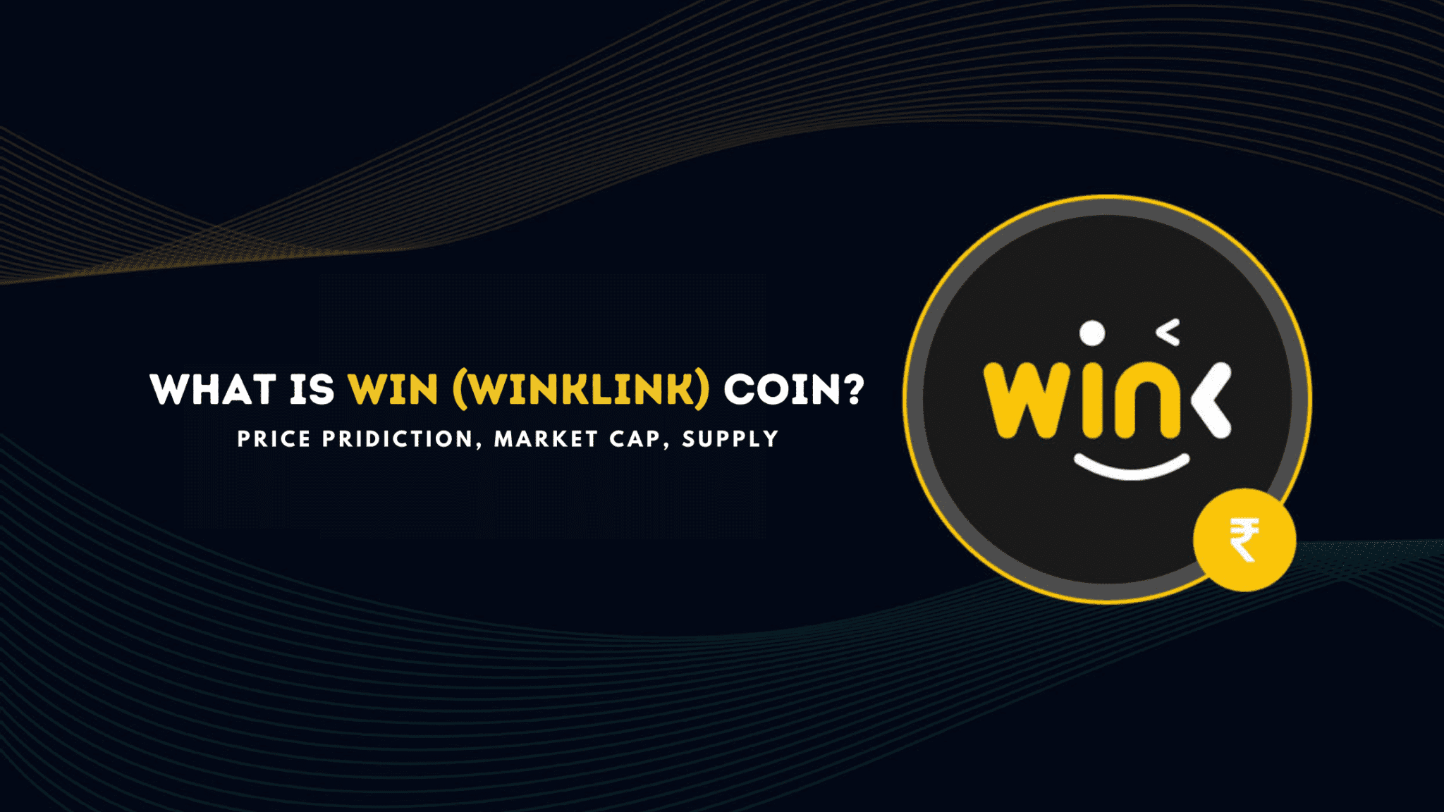 What is WIN (WINkLink) Coin? Price Prediction, Market cap